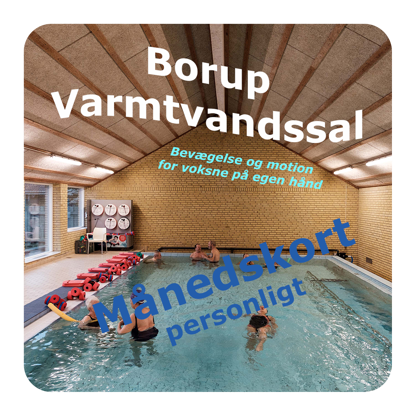 Månedskort til Borup Varmtvandssal