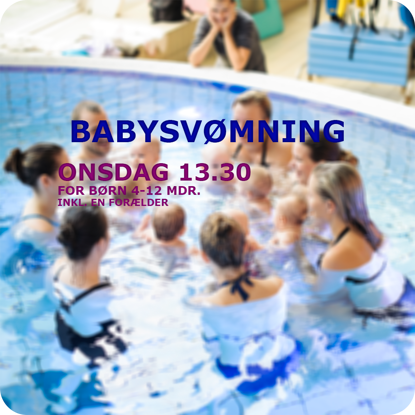 Babysvømning i Køge Svømmeland Onsdag 13.30 i babybassinet - den perfekte aktivitet for den lille familie leg plask svømning sang sjov