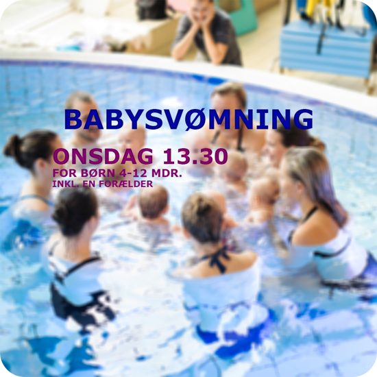 Babysvømning i Køge Svømmeland Onsdag 13.30 i babybassinet - den perfekte aktivitet for den lille familie leg plask svømning sang sjov