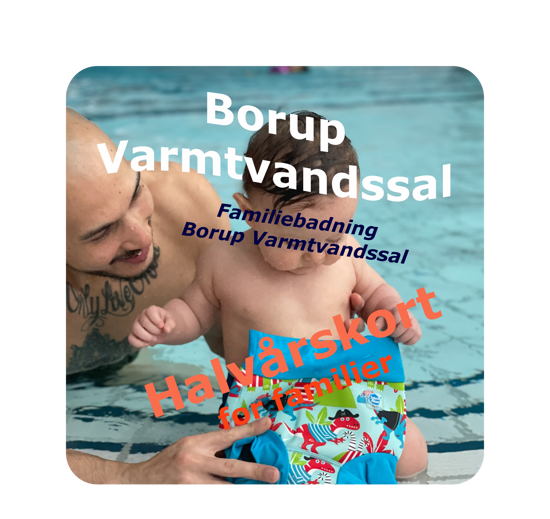 Borup Varmtvandssal familiebad Torsdag familiesvømning